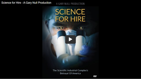 'Science for Hire', a Gary Null Production